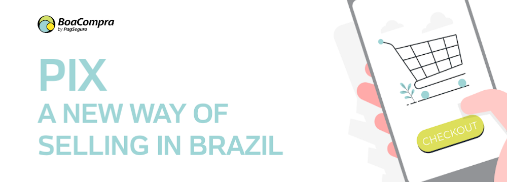 Infographic | Pix: a new way of selling in Brazil